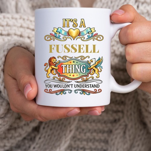 Fussell family mug unique - fussell,